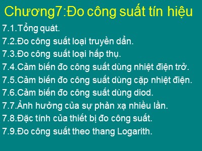 Bài giảng Đo điện tử - Chương 7: Đo công suất tín hiệu