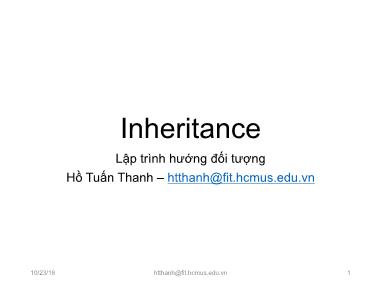 Bài giảng Lập trình hướng đối tượng - Chương 5: Inheritance - Hồ Tuấn Thanh