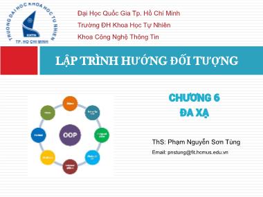 Bài giảng Lập trình hướng đối tượng - Chương 6: Đa xạ - Nguyễn Sơn Tùng