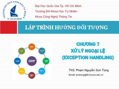 Bài giảng Lập trình hướng đối tượng - Chương 7: Xử lý ngoại lệ (Exception handling) - Nguyễn Sơn Tùng