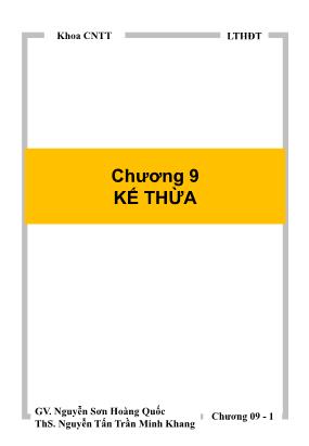 Bài giảng Lập trình hướng đối tượng - Chương 9: Kế thừa - Nguyễn Sơn Hoàng Quốc