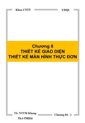 Bài giảng Lập trình ứng dụng quản lý 1 - Chương 8a: Thiết kế giao diện thiết kế màn hình thực đơn - Phạm Hoàng Hải