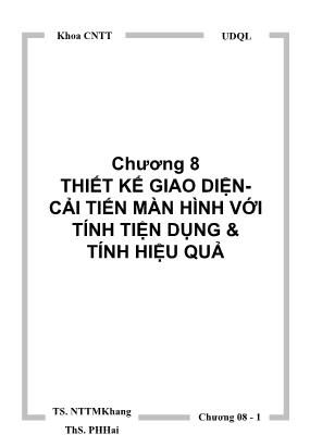 Bài giảng Lập trình ứng dụng quản lý 1 - Chương 8b: Thiết kế giao diện cải tiến màn hình với tính tiện dụng & tính hiệu quả - Phạm Hoàng Hải