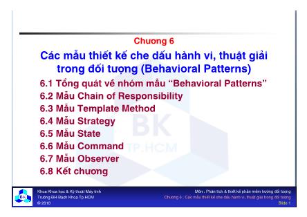 Bài giảng Phân tích & Thiết kế hướng đối tượng - Chương 6: Các mẫu thiết kế che dấu hành vi, thuật giải trong đối tượng (Behavioral Patterns)