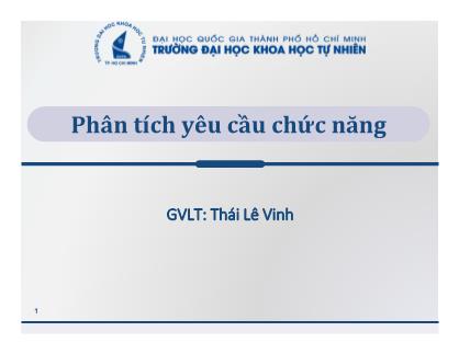 Bài giảng Phát triển ứng dụng cơ sở dữ liệu 1 - Chương 3: Phân tích yêu cầu chức năng (Phần 1) - Thái Lê Vinh
