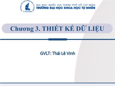 Bài giảng Phát triển ứng dụng cơ sở dữ liệu 1 - Chương 3: Thiết kế dữ liệu (Phần 2) - Thái Lê Vinh
