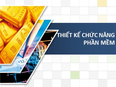 Bài giảng Phát triển ứng dụng cơ sở dữ liệu 1 - Chương: Thiết kế chức năng phần mềm