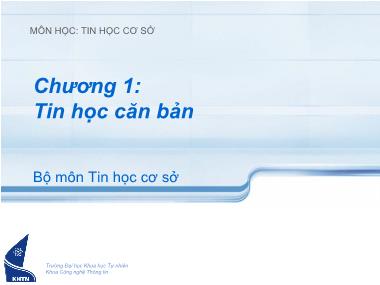 Bài giảng Tin học cơ sở - Chương 1: Tin học căn bản - Bài 2: Hệ điều hành Windows