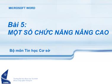 Bài giảng Tin học cơ sở - Chương 2: Soạn thảo văn bản - Bài 5: Một số chức năng nâng cao