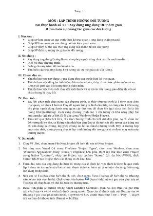 Giáo trình thực hành Lập trình hướng đối tượng - Bài thực hành số 3.1: Xây dựng ứng dụng OOP đơn giản & tìm hiểu sự tương tác giữa các đối tượng