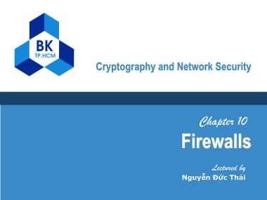 Bài giảng Cryptography and Network Security - Chapter 10: Firewalls - Nguyễn Đức Thái