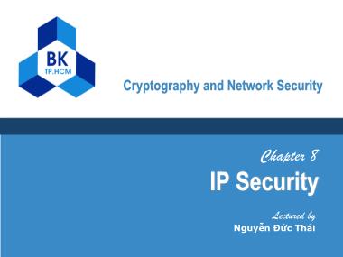 Bài giảng Cryptography and Network Security - Chapter 8: IP Security - Nguyễn Đức Thái