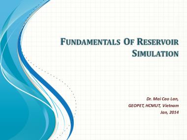 Bài giảng Fundamentals of reservoir simulation - Mai Cao Lan