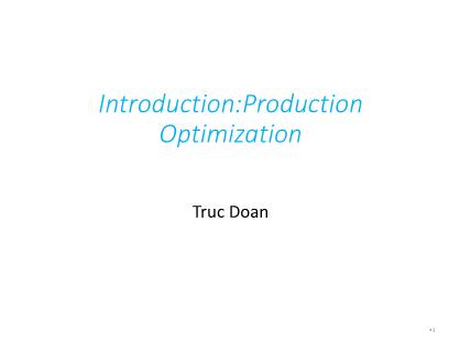 Bài giảng Introduction: Production optimization