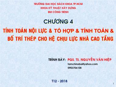 Bài giảng Kết cấu nhà cao tầng bê tông cốt thép - Chương 4: Tính toán nội lực & tổ hợp & tính tốn & bố trí thép cho hệ chịu lực nhà cao tầng - Nguyễn Văn Hiệp