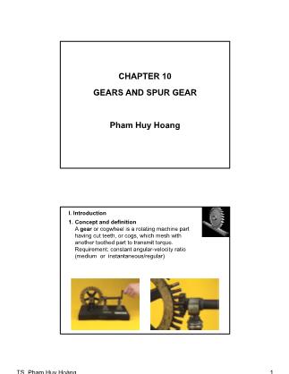Bài giảng Kinematics and dynamics of machines - Chapter 10: Gears and spur gear (Part 1) - Phạm Huy Hoàng
