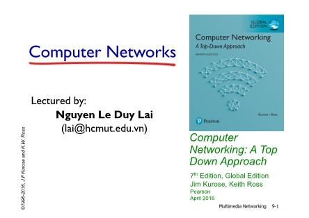 Bài giảng Mạng máy tính - Chapter 9: Multimedia networking - Nguyễn Lê Duy Lai