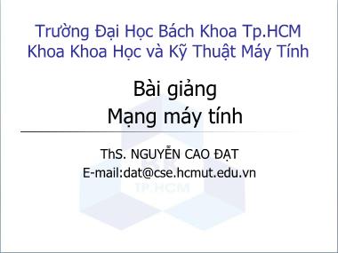 Bài giảng Mạng máy tính - Chương 1: Mục lục - Nguyễn Cao Đạt