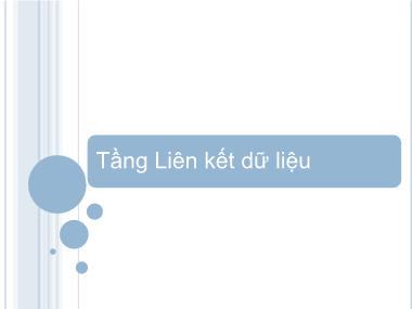 Bài giảng Mạng máy tính - Chương 8: Tầng liên kết dữ liệu (Phần 1)