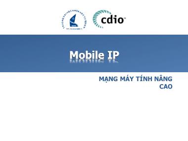 Bài giảng Mạng máy tính nâng cao - Chương 3: Mobile IP - Lê Ngọc Sơn
