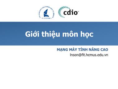 Bài giảng Mạng máy tính nâng cao - Chương mở đầu: Giới thiệu môn học - Lê Ngọc Sơn