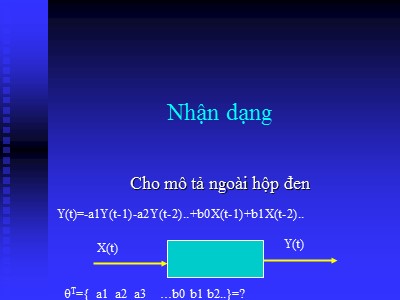 Bài giảng Mô hình và mô phỏng - Bài 3: Nhận dạng - Nguyễn Chí Nghĩa