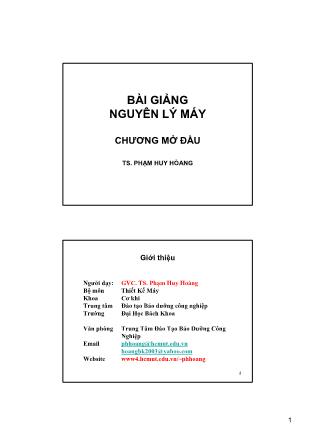 Bài giảng Nguyên lý máy - Chương 0: Mở đầu - Phạm Huy Hoàng