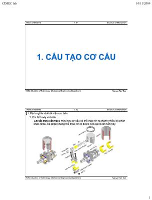 Bài giảng Nguyên lý máy - Chương 1: Cấu tạo cơ cấu - Nguyễn Tân Tiến
