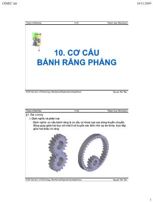 Bài giảng Nguyên lý máy - Chương 10: Cơ cấu bánh răng phẳng (Phần 1) - Nguyễn Tân Tiến