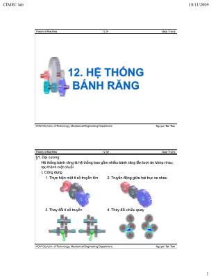 Bài giảng Nguyên lý máy - Chương 12: Hệ thống bánh răng - Nguyễn Tân Tiến