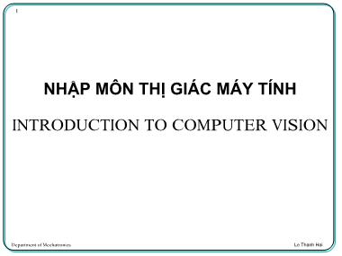 Bài giảng Nhập môn thị giác máy tính - Chương 0: Giới thiệu - Lê Thanh Hải