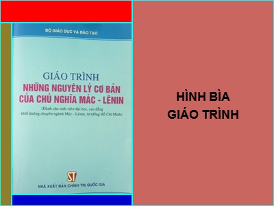 Bài giảng Những nguyên lý cơ bản của chủ nghĩa Mác - Lênin - Chương mở đầu: Nhập môn những nguyên lý cơ bản của chủ nghĩa Mác - Lênin