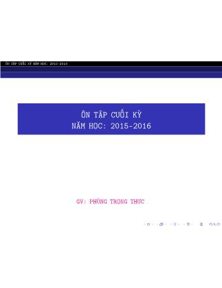 Bài giảng Ôn tập cuối kỳ môn Phương pháp tính - Phùng Trọng Thực