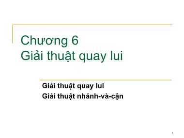 Bài giảng Phân tích và thiết kế giải thuật - Chương 6: Giải thuật quay lui - Dương Tuấn Anh