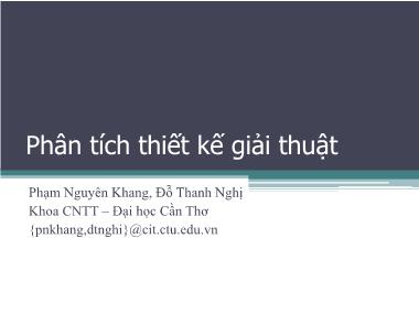Bài giảng Phân tích và thiết kế giải thuật - Phạm Nguyên Khang
