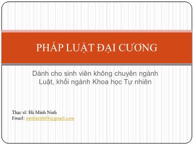 Bài giảng Pháp luật đại cương - Bài 3: Nhà nước và Bộ máy nhà nước - Hà Minh Ninh