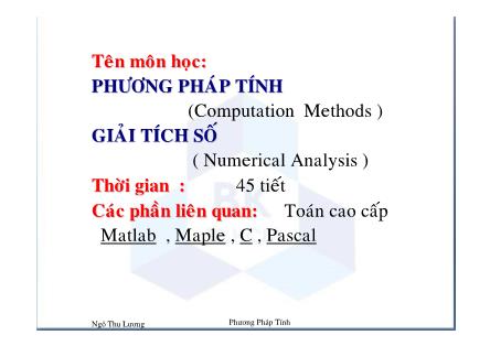 Bài giảng Phương pháp tính - Chương 0: Giới thiệu sai số - Ngô Thu Lương