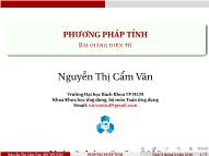 Bài giảng Phương pháp tính - Chương 1: Giới thiệu - Nguyễn Thị Cẩm Vân