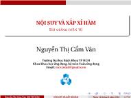 Bài giảng Phương pháp tính - Chương 5: Nội suy và xấp xỉ hàm - Nguyễn Thị Cẩm Vân
