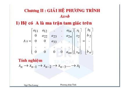 Bài giảng Phương pháp tính - Chương II: Giải hệ phương trình Ax=b - Ngô Thu Lương