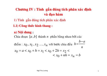 Bài giảng Phương pháp tính - Chương IV: Tính gần đúng tích phân xác định và đạo hàm - Ngô Thu Lương