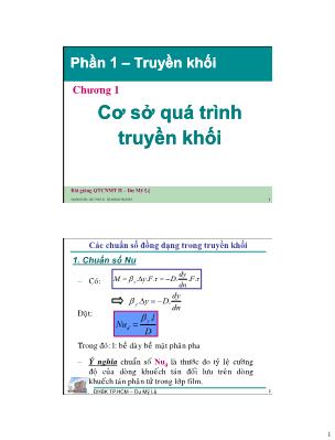 Bài giảng Quá trình hóa học & hóa lý trong công nghệ môi trường - Phần 1: Truyền khối - Chương 1: Cơ sở quá trình truyền khối - Dư Mỹ Lệ