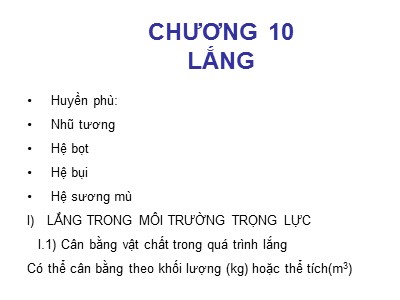 Bài giảng Quá trình và thiết bị cơ học - Chương 10: Lắng