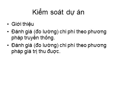Bài giảng Quản lý dự án cho kỹ sư - Chương: Kiểm soát dự án