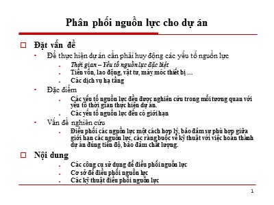 Bài giảng Quản lý dự án - Chương 4: Lập kế hoạch thực hiện dự án (Phần 3)