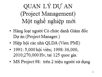 Bài giảng Quản lý dự án - Một nghề nghiệp mới