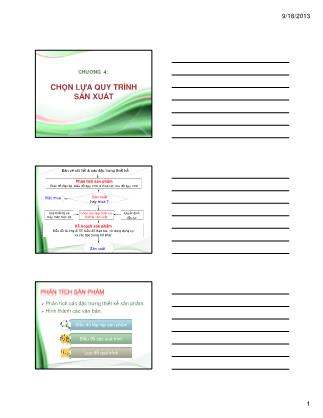 Bài giảng Quản lý sản xuất - Chương 4: Chọn lựa quy trình sản xuất