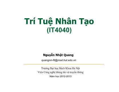 Bài giảng Trí tuệ nhân tạo - Bài 1: Giới thiệu về Trí tuệ nhân tạo - Nguyễn Nhật Quang