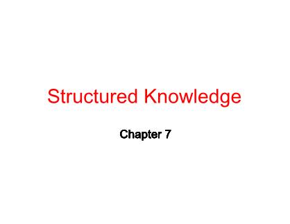 Bài giảng Trí tuệ nhân tạo - Chapter 7: Structured knowledge