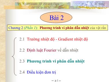 Bài giảng Truyền nhiệt - Chương 2 (Phần 1): Phương trình vi phân dẫn nhiệt của vật rắn - Hà Anh Tùng